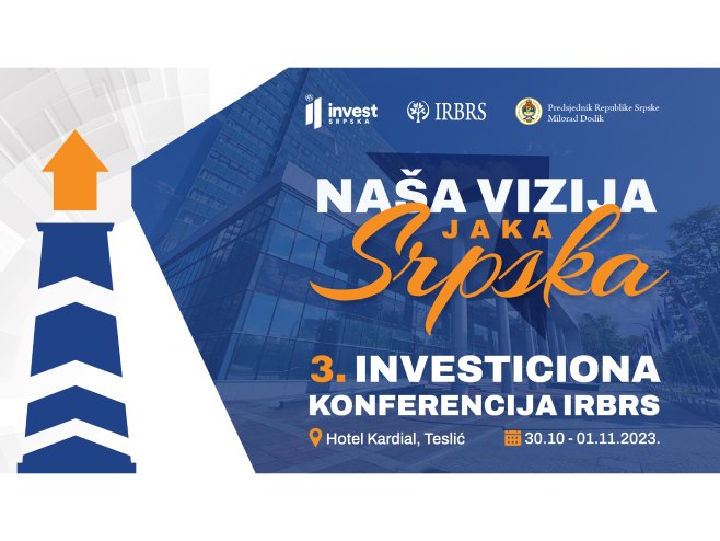 3. Инвестициона конференција ИРБРС 3. Инвестициона конференција ИРБРС - Фото: Уступљена фотографија