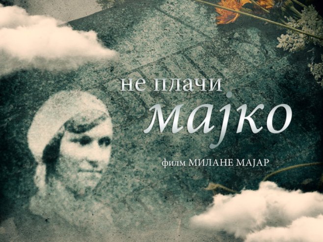Филм "Не плачи мајко" - Фото: РТРС